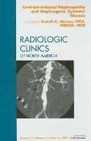 bokomslag Contrast-Induced Nephropathy and Nephrogenic Systemic Fibrosis, An Issue of Radiologic Clinics of North America