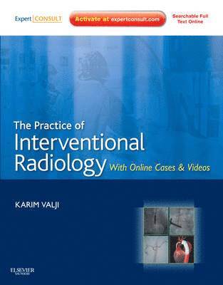 bokomslag The Practice of Interventional Radiology, with online cases and video
