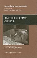 bokomslag Ambulatory Anesthesia, An Issue of Anesthesiology Clinics