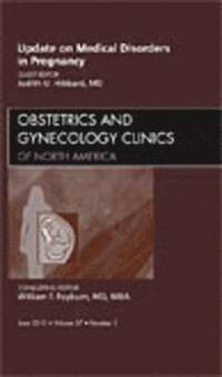 bokomslag Update on Medical Disorders in Pregnancy, An Issue of Obstetrics and Gynecology Clinics