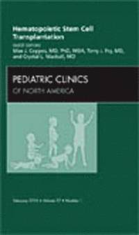 bokomslag Hematopoietic Stem Cell Transplantation, An Issue of Pediatric Clinics