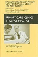 Integrative Medicine in Primary Care, Part II: Disease States and Body Systems, An Issue of Primary Care Clinics in Office Practice 1