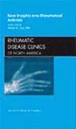 bokomslag New Insights into Rheumatoid Arthritis, An Issue of Rheumatic Disease Clinics