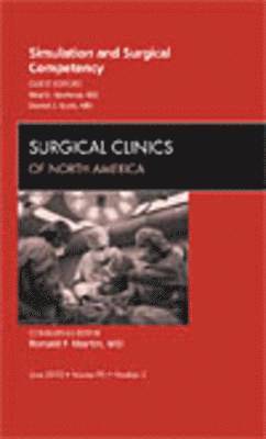 bokomslag Simulation and Surgical Competency, An Issue of Surgical Clinics