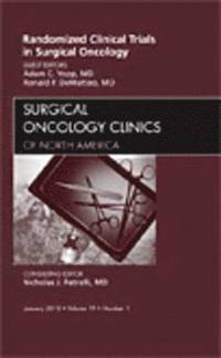 bokomslag Randomized Clinical Trials in Surgical Oncology, An Issue of Surgical Oncology Clinics