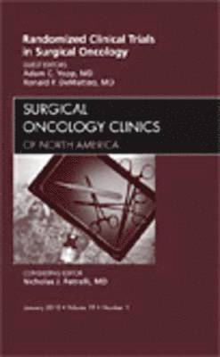 Adam C. Yopp, Ronald P. DeMatteo - Randomized Clinical Trials in Surgical Oncology, An Issue of Surgical Oncology Clinics, Inbunden. Tillgänglighet: Lägg i varukorg