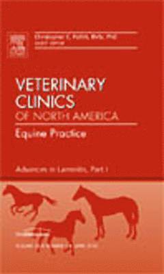 Advances in Laminitis, Part I, An Issue of Veterinary Clinics: Equine Practice 1