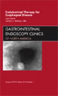 bokomslag Endoluminal Therapy for Esophageal Disease, An Issue of Gastrointestinal Endoscopy Clinics