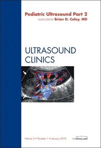 bokomslag Pediatric Ultrasound, Part 2, An Issue of Ultrasound Clinics