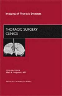 bokomslag Imaging of Thoracic Diseases, An Issue of Thoracic Surgery Clinics
