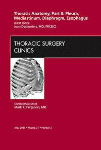 bokomslag Thoracic Anatomy, Part II, An Issue of Thoracic Surgery Clinics