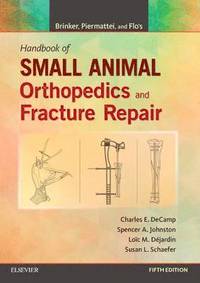 bokomslag Brinker, Piermattei and Flo's Handbook of Small Animal Orthopedics and Fracture Repair