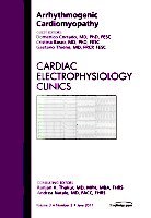 Domenico Corrado, Gaetano Thiene, Cristina Basso - Arrhythmogenic Cardiomyopathy, An Issue of Cardiac Electrophysiology Clinics, Inbunden