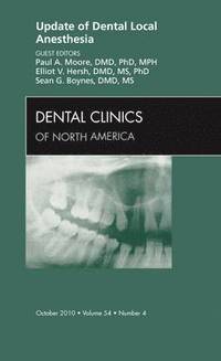 bokomslag Update of Dental Local Anesthesia, An Issue of Dental Clinics