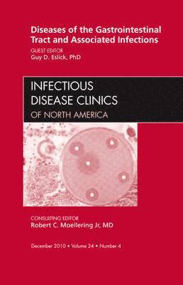bokomslag Diseases of the Gastrointestinal Tract and Associated Infections, An Issue of Infectious Disease Clinics