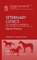 Advances in Laminitis, Part II, An Issue of Veterinary Clinics: Equine Practice 1