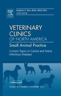 bokomslag Current Topics in Canine and Feline Infectious Diseases, An Issue of Veterinary Clinics: Small Animal Practice