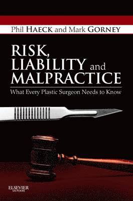 bokomslag Risk, Liability and Malpractice