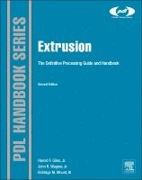 Harold F. Giles Jr, John R. Wagner Jr., Eldridge M. Mount III, USA) Mount III, Eldridge M. (Crescent Associates, Inc., Rochester, NY, John R. Wagner Jr - Extrusion, Inbunden