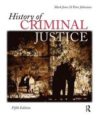 bokomslag History of Criminal Justice