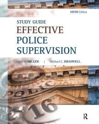 Effective Police Supervision STUDY GUIDE 1