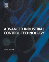 Peng Zhang - Advanced Industrial Control Technology, Inbunden