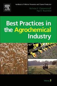 bokomslag Handbook of Pollution Prevention and Cleaner Production Vol. 3: Best Practices in the Agrochemical Industry