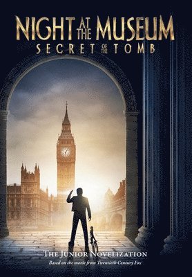 Michael Anthony Steele - Secret of the Tomb: Night at the Museum: Nick's Tales, Häftad