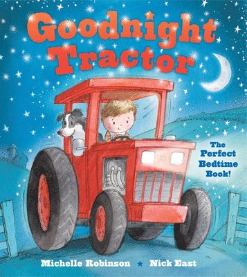 Goodnight Tractor: The Perfect Bedtime Book! 1