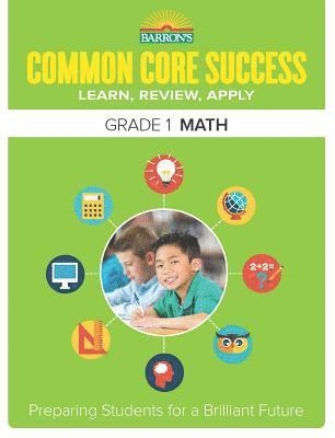 Barron's Educational Series - Barron's Educational Series: Common Core Success Grade 1 Mat, Häftad