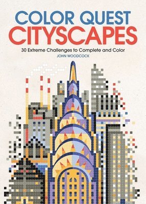 Color Quest: Cityscapes: 30 Extreme Challenges to Complete and Color 1