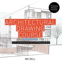 bokomslag Architectural Drawing Course: Tools and Techniques for 2-D and 3-D Representation