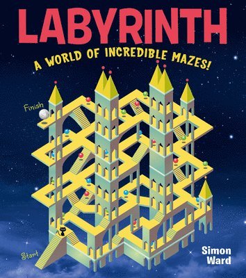 Labyrinth: A World of Incredible Mazes! 1