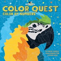bokomslag Color Quest: Color by Numbers: Extreme Puzzle Challenges for Clever Kids