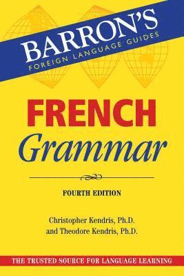 Christopher Kendris, Theodore Kendris - French Grammar, Häftad
