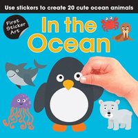 bokomslag First Sticker Art: In the Ocean: Use Stickers to Create 20 Cute Ocean Animals