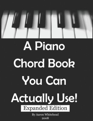 bokomslag Piano Chord Book You Can Actually Use!