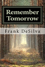 Remember Tomorrow 1