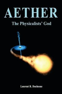 bokomslag Aether: The Physicalists' God