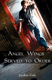 bokomslag Angel Wings Served to Order