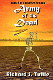 Army Of The Dead: Volume 8 Of Forgotten Legacy 1