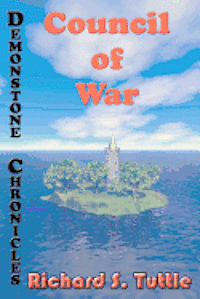 bokomslag Council Of War: Volume 3 Of Demonstone Chronicles