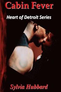 bokomslag Cabin Fever: Heart Of Detroit Series
