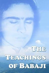 bokomslag The Teachings Of Babaji