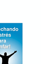 bokomslag Aprovechando El Estres Para Triunfar: Claves Para Vivir Mejor