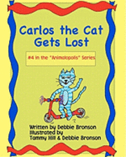 Debbie Bronson - Carlos The Cat Gets Lost, Häftad
