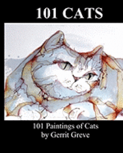 bokomslag 101 Cats: 101 Paintings Of Cats By Gerrit Greve