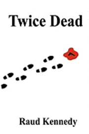 Twice Dead 1