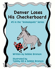 bokomslag Denver Loses His Checkerboard