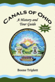 bokomslag Canals Of Ohio: A History And Tour Guide